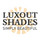 LuXout Shades