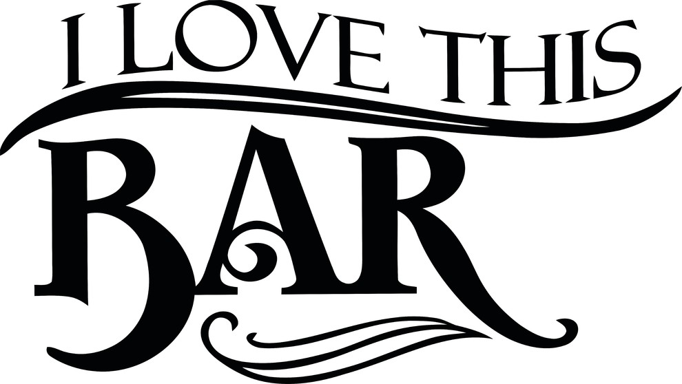 I Love This Bar Nightlife Drinks Decal, 8x16" - Contemporary - Wall
