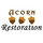 Acorn Restoration