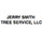 JERRY SMITH TREE SERVICE LLC