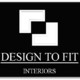 Design To Fit Interiors, Inc.