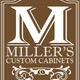 MILLER'S CUSTOM CABINETS