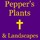 Pepper's Plants & Landscapes