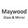 Maywood Glass & Mirror Co