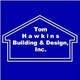 Tom Hawkins Building & Design