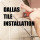 Dallas Tile Installation