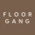 Floor Gang