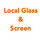 Local Glass & Screen
