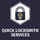 Quick Locksmith Services