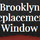 Brooklyn Replacement Window
