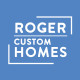 Roger Custom Homes