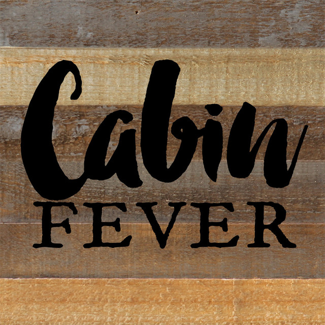 12 X12 Cabin Fever Vintage Natural Wood Sign Contemporary