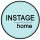 INSTAGE HOME