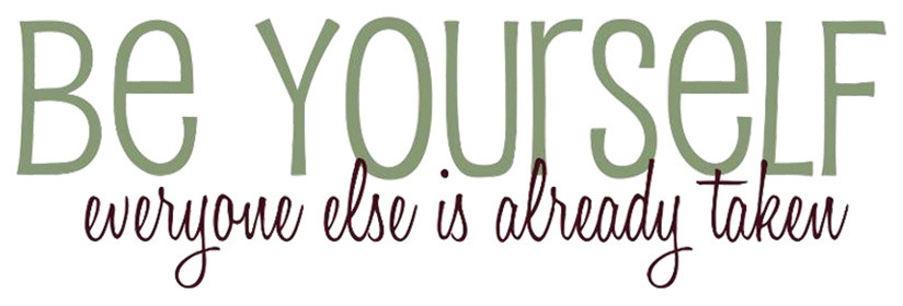 Decal Wall Sticker Be Yourself Everyone Else Is Taken Quote, Green/Burgundy