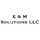 E & M Solutions LLC