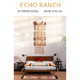 Echo Ranch Staging