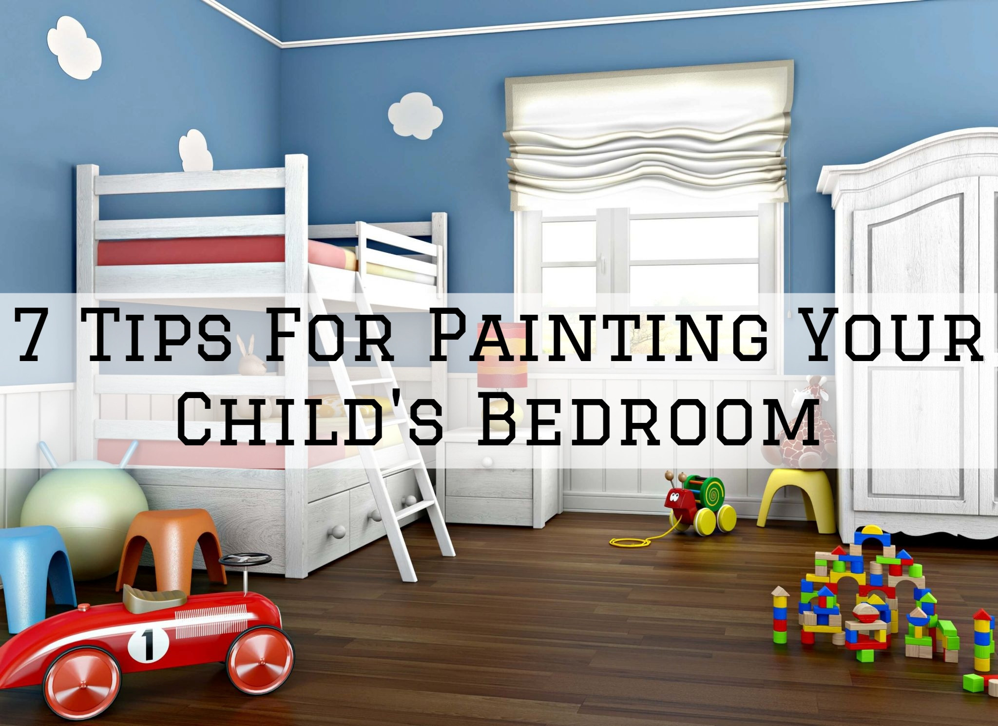 21-07-2021 Steves Quality Painting And Washing Green Lake WI tips for painting your child's bedroom