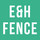 E&H FENCE LLC