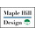 MAPLE HILL HOME DESIGNS LLC