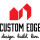 Custom Edge Design/Build