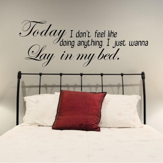 Bedroom Wall Saying Decal Today I Dont Feel Like Doing Anything Bedroom