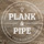 Plank & Pipe