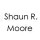 Shaun R. Moore
