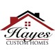 Hayes Custom Homes LLC