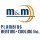 M&M Plumbing, Heating & Cooling