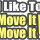 I Like To Move it Move It Ltd