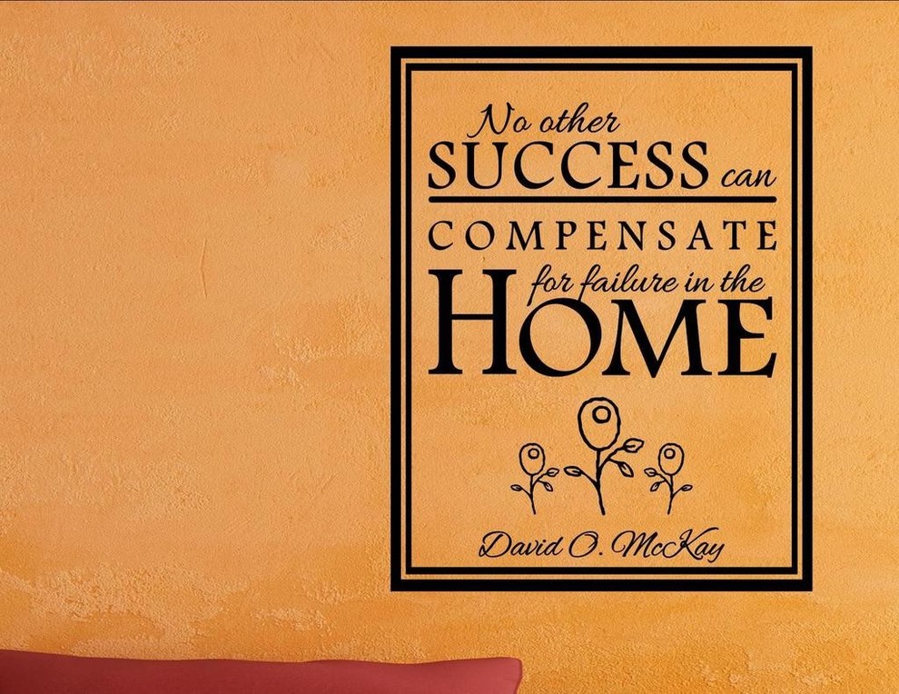 No Other Success Can Compensate For Failure In The Home Wall Decor Stickers Contemporary Wall Decals By Vinylsay Llc Houzz