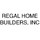Regal Home Builders Inc