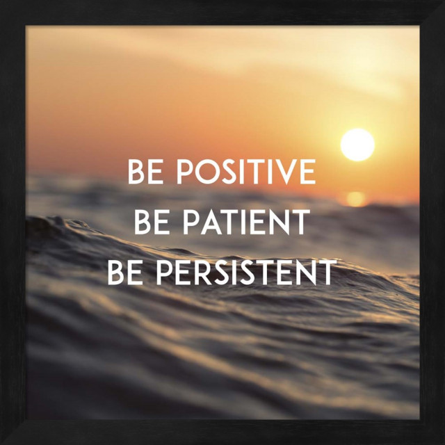 Be Positive Be Patient Be Persistent, Sunset Waves Framed Wall Art, 13 ...