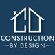 Construction By Design
