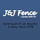 J & J FENCE