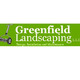 GREENFIELD LANDSCAPING