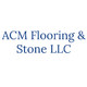 ACM Flooring and Stone LLC