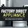 Factory Direct Appliance