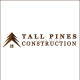 Tall Pines Carpentry and Construction LLC