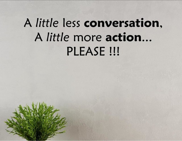 A Little Less Conversation, a Little More Action...Please!, Wall Decor  Stickers - Contemporary - Wall Decals - by Vinylsay LLC | Houzz