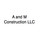 A and M Construction LLC