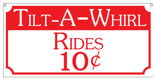At Will Ride Sign Tilt-A-Whirl Rides 10C, Aluminum Carnival Sign Amusement Park Fair Sign ...