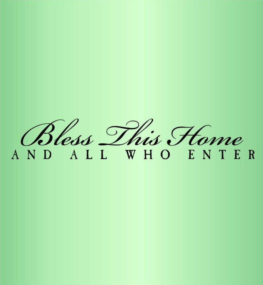 Bless This Home & All Who Enter Text Lettering Decal, 12x48", 12X48