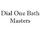 Dial One Bath Masters