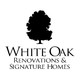 White Oak Renovations & Signature Homes