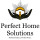 Perfect Home Solutions