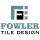 Fowler Tile Design