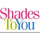 Shades To You