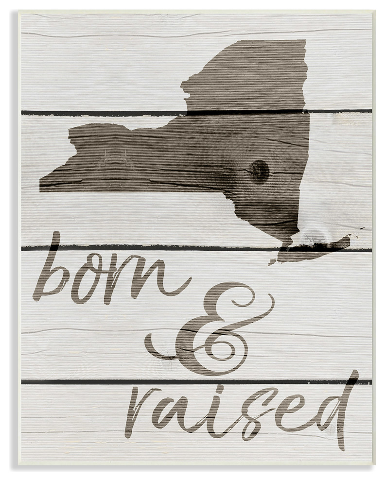 'Born And Raised New York State', Wall Plaque, 10"x0.5"x15"