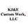 KJ&E Custom Work, LLC